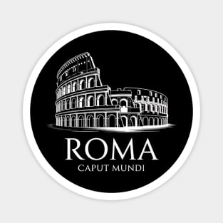 Rome  Capital of The World Magnet